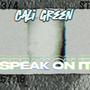 Speak On It (Explicit)