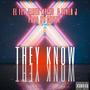 They Know (feat. Jared Myers & River J) [Explicit]