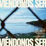 Viéndonos Ser