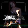 Bandolera (Explicit)