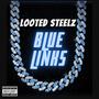 Blue Linkz (Explicit)