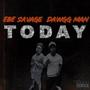 Today (feat. EBE Savage) [Explicit]