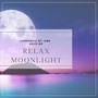 RELAX MOONLIGHT