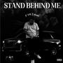 Stand Behind Me (Explicit)