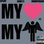 My Heart My Soul (feat. GXDLYJ) [Explicit]