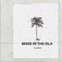 Made in the Isla (Explicit)