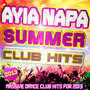 Ayia Napa Summer Club Hits 2013 - Massive Dance Club Hits for 2013