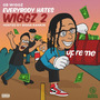 Everybody Hates Wiggz 2