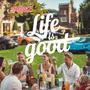 Life Is Good (Explicit)