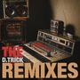 THE D.TRICK REMIXES (Explicit)