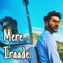 Mere Iraade