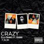 Crazy (feat. Rabbo) [Explicit]