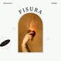 Fisura (Explicit)