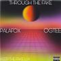 THROUGH THE FAKE (feat. OGTEE) [Explicit]