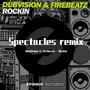 DubVision & Firebeatz - Rockin (Spectacles Remix)