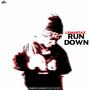 Run Down (Explicit)