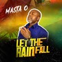 Let the Rain Fall (Explicit)