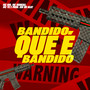 Bandido Que É Bandido