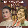 Khana Naal Yari