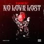 No Love Lost (Explicit)