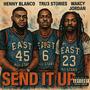 SEND IT UP (feat. Tru3 Stories & Wakcy Jordan) [Explicit]