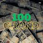 100Grand (Explicit)