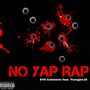 No Yap Rap (Explicit)