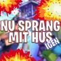 Nu Sprang Mit Hus Igen