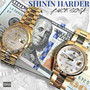 Shinin Harder (Explicit)