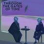 Through the Gates of Time (Single)