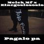 Pagalo pa (feat. Elnegosiososio 750) [Explicit]