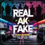 Real ak Fake (feat. Bob-c Beats, True souf, Lord beatz, Steevibe & Ceddy) [Explicit]