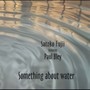 Something About Water