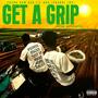 Get A Grip (feat. Rappa) [Explicit]
