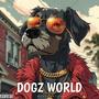 Dogz World (Explicit)