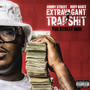 Extravagant Trap **** 3 : The Street Way (Explicit)