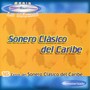 16 Éxitos del Sonero Clásico del Caribe