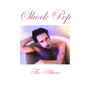 Shock Pop - The Album