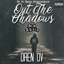 Out The Shadows (Explicit)