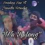 We Belong (feat. Janetta Forester) [Explicit]