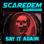 Say It Again (Explicit)