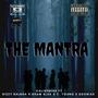 The Mantra (feat. Bizzy Balboa, Sham Blak, C. Young & Kogniak) [Explicit]