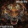 Mosh Pit (Explicit)