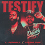 Testify (feat. Young Doe) [Explicit]