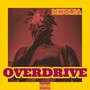 Overdrive (Explicit)
