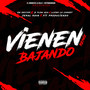 VIENEN BAJANDO (Explicit)