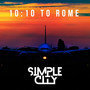 10:10 To Rome