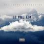 Le Ciel Est Gris (Explicit)