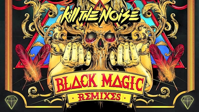 black magic (jonah kay & dead the noise remix) (remix)