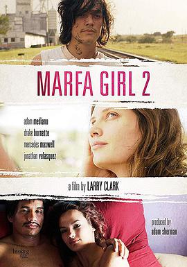 Marfa Girl 2海报